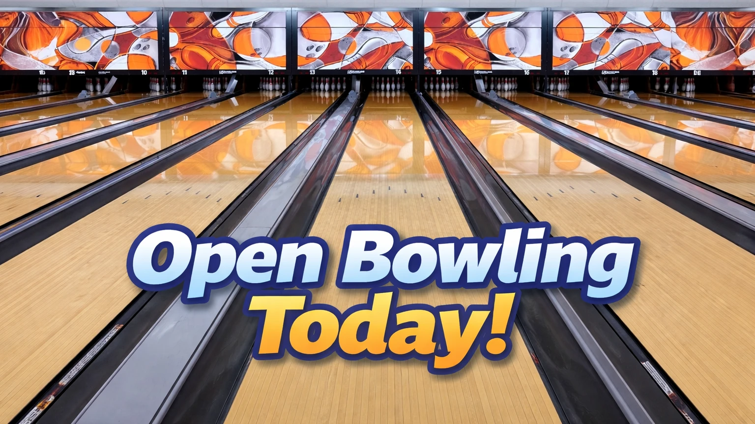 Open Bowling Today